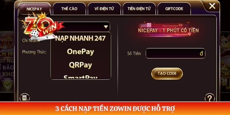 3 cách nạp tiền ZOWIN được hỗ trợ