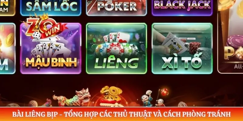 Bài Liêng Bịp - Tổng Hợp Các Thủ Thuật Và Cách Phòng Tránh