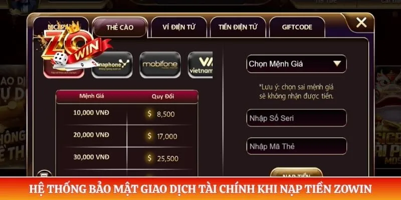 Hệ thống bảo mật giao dịch tài chính khi nạp tiền ZOWIN
